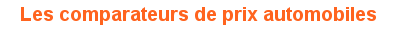 Les comparateurs de prix automobiles